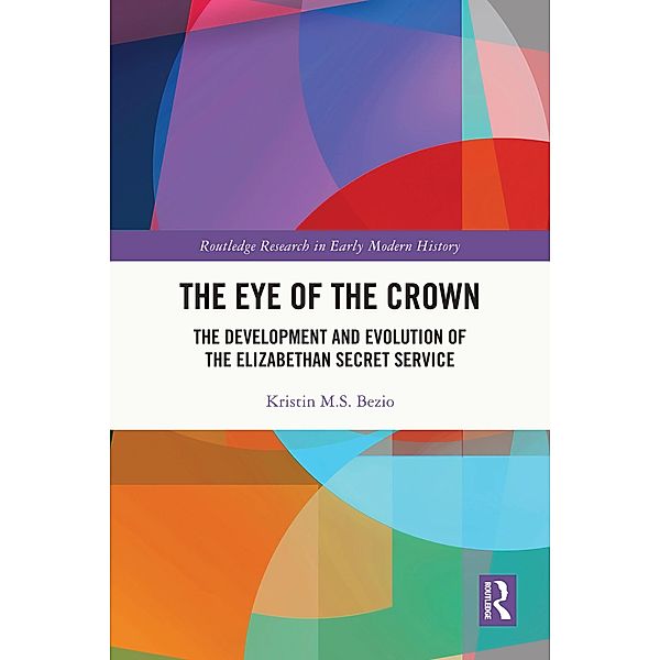 The Eye of the Crown, Kristin M. S. Bezio
