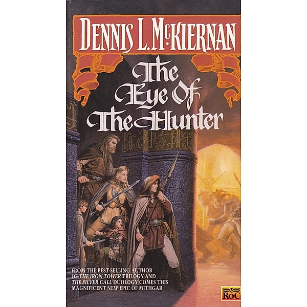The Eye of the Hunter / Mithgar Bd.8, Dennis L. McKiernan
