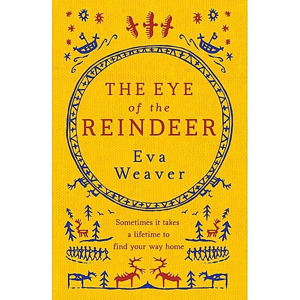 The Eye of the Reindeer, Eva Weaver