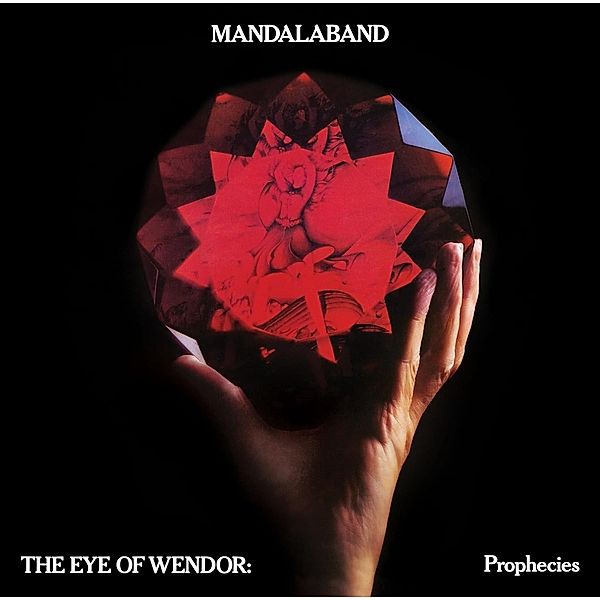 The Eye Of Wendor: Prophecies (Vinyl), Mandalaband