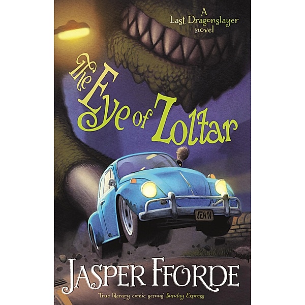 The Eye of Zoltar / The Last Dragonslayer Chronicles Bd.3, Jasper Fforde