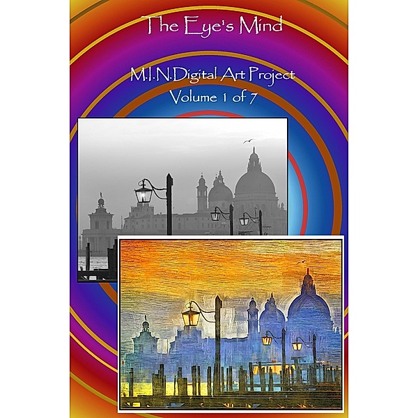 The Eye's Mind (M.I.N.Digital Art Project, #1) / M.I.N.Digital Art Project, David Petersen, Mandy Conti