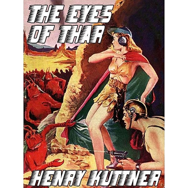 The Eyes of Thar / Wildside Press, Henry Kuttner