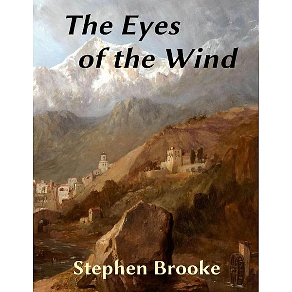 The Eyes of the Wind, Stephen Brooke