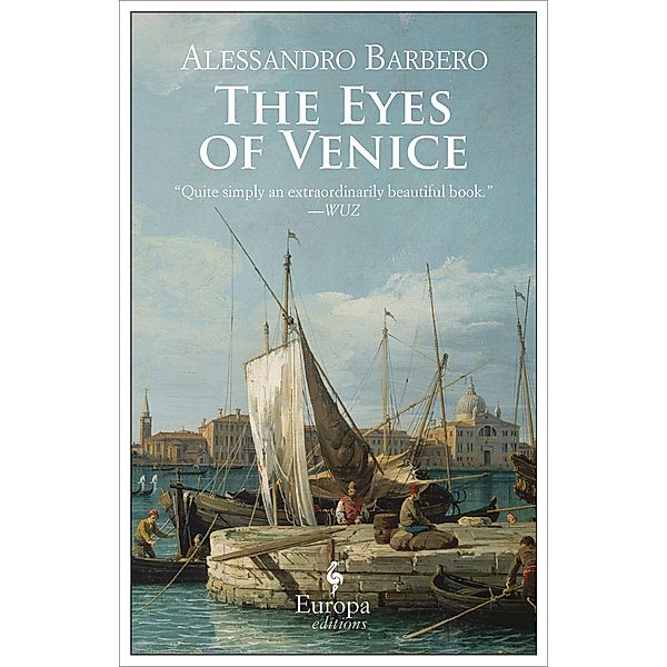 The Eyes of Venice, Alessandro Barbero