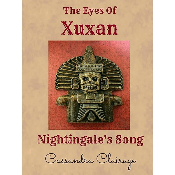 The Eyes of Xuxan - Prologue, Cassandra Clairage