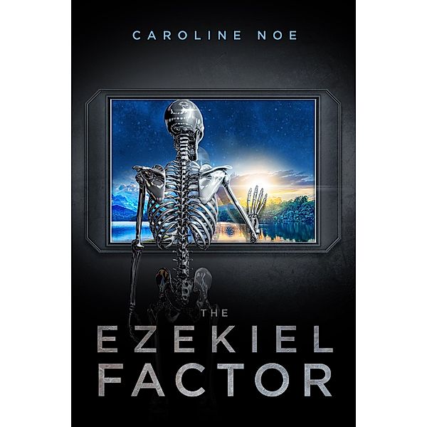 The Ezekiel Factor, Caroline Noe