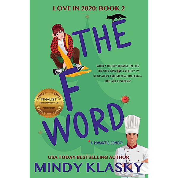 The F Word (Love in 2020, #2) / Love in 2020, Mindy Klasky