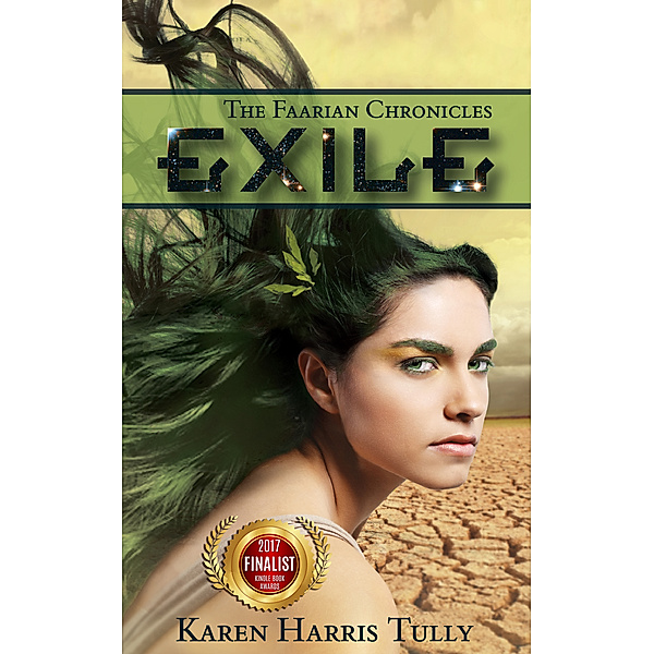 The Faarian Chronicles: Exile, Karen Harris Tully