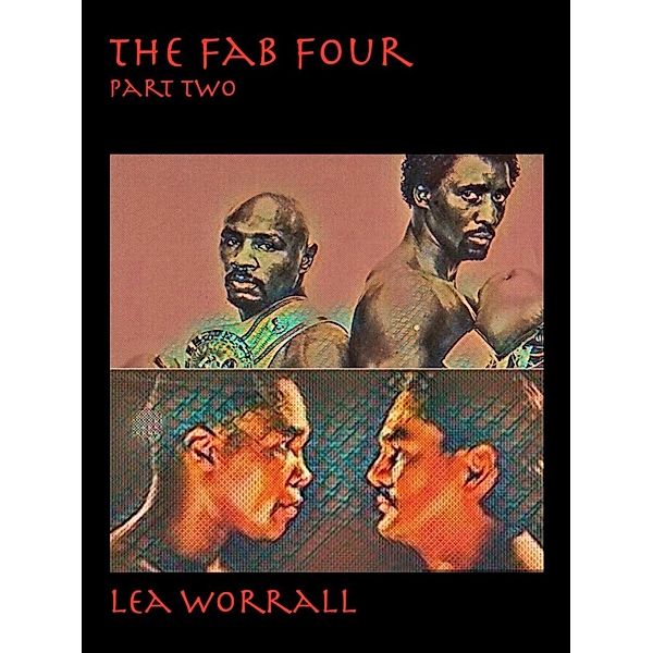 The Fab Four: Part Two (Boxing's Last Golden Era) / Boxing's Last Golden Era, Lea Worrall