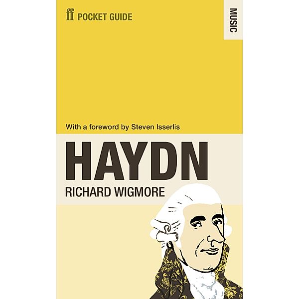 The Faber Pocket Guide to Haydn, Richard Wigmore