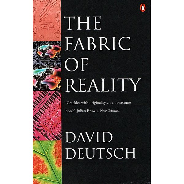 The Fabric of Reality, David Deutsch