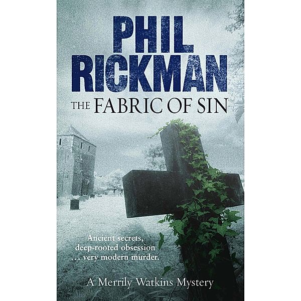 The Fabric of Sin / Merrily Watkins Series Bd.9, Phil Rickman