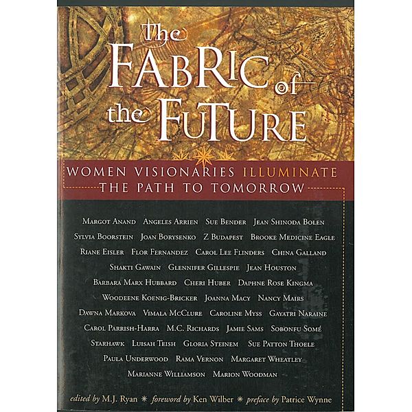 The Fabric of the Future, M. J. Ryan