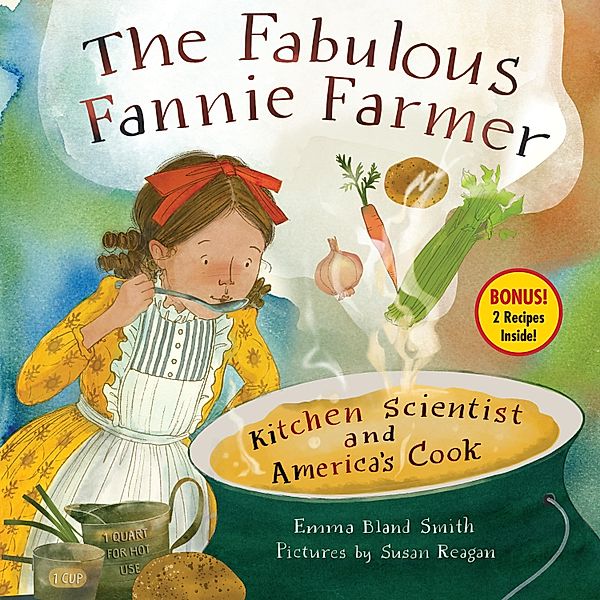 The Fabulous Fannie Farmer, Emma Bland Smith