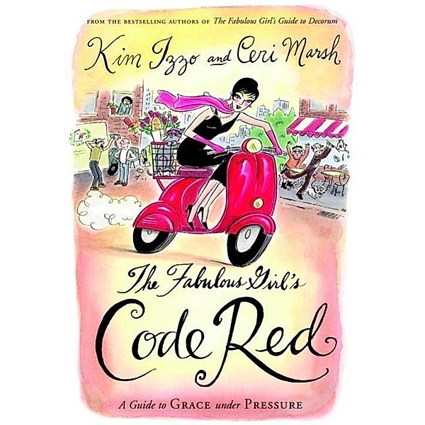 The Fabulous Girl's Code Red, Kim Izzo, Ceri Marsh