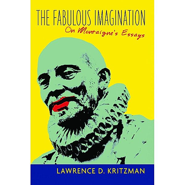 The Fabulous Imagination, Lawrence Kritzman