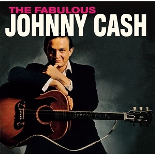 The Fabulous Johnny Cash+Johnny Cash With His Ho, Johnny Cash