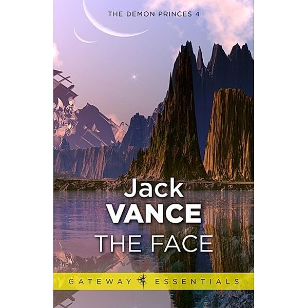 The Face / Gateway Essentials, Jack Vance