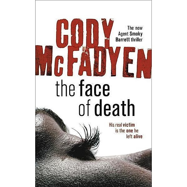 The Face of Death, Cody McFadyen