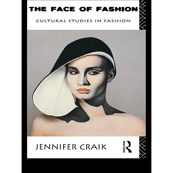 The Face of Fashion, Jennifer Craik