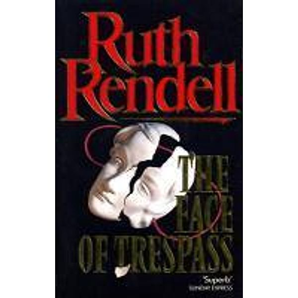 The Face Of Trespass, Ruth Rendell