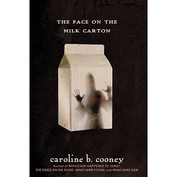 The Face on the Milk Carton, Caroline B. Cooney