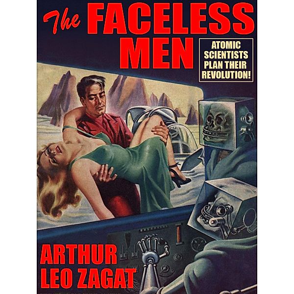 The Faceless Men, Arthur Leo Zagat