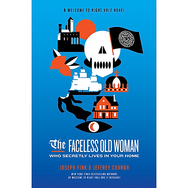 The Faceless Old Woman Who Secretly Lives in Your Home, Joseph Fink, Jeffrey Cranor