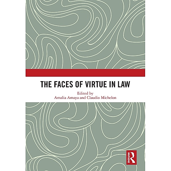 The Faces of Virtue in Law