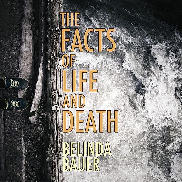 The Facts of Life and Death, Belinda Bauer