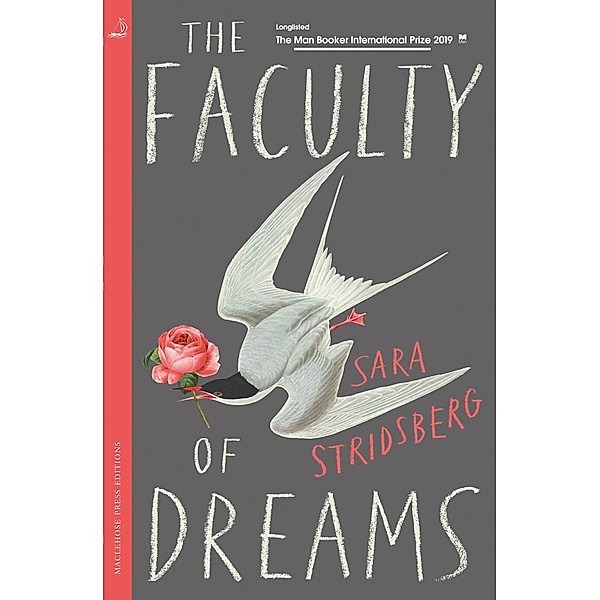 The Faculty of Dreams, Sara Stridsberg