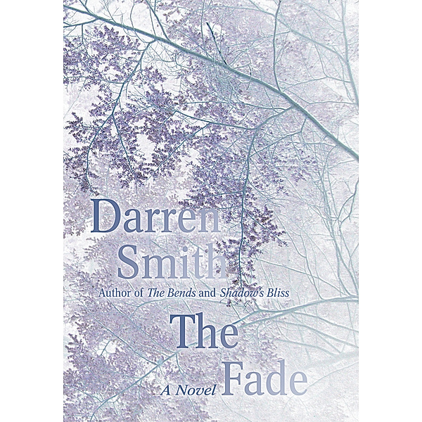 The Fade, Darren Smith