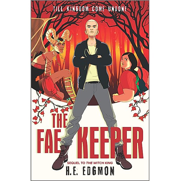 The Fae Keeper / The Witch King Duology Bd.2, H. E. Edgmon