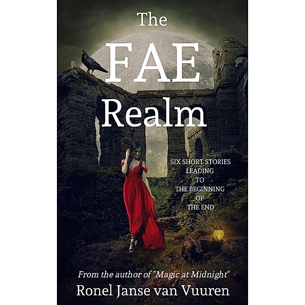 The Fae Realm (Faery Tales, #1) / Faery Tales, Ronel Janse van Vuuren