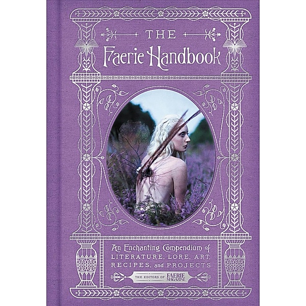 The Faerie Handbook / The Enchanted Library, Carolyn Turgeon, Faerie Magazine