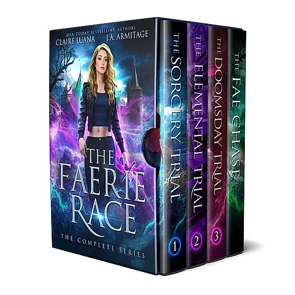 The Faerie Race: The Complete Fae Adventure Romance Series / The Faerie Race, Claire Luana, J. A. Armitage