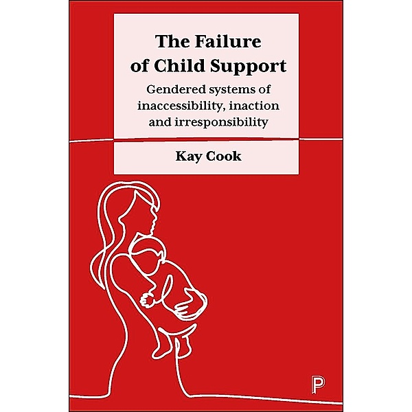The Failure of Child Support, Kay Cook