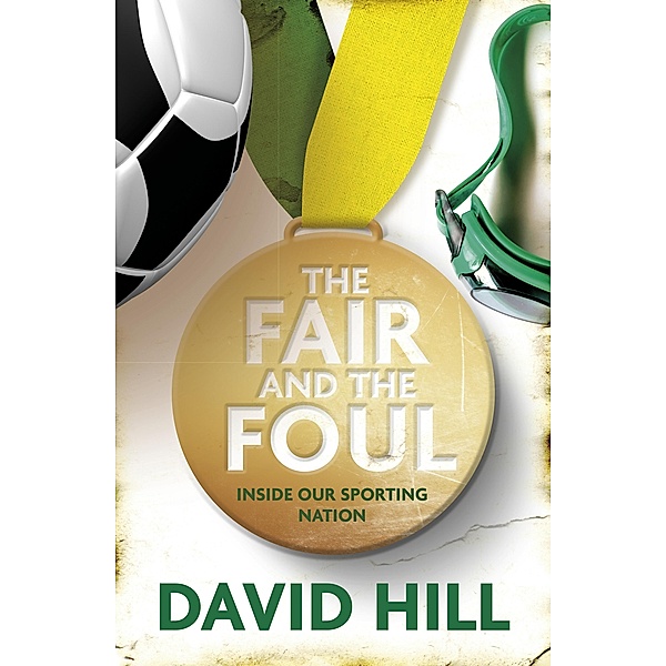 The Fair and the Foul / Puffin Classics, David Hill