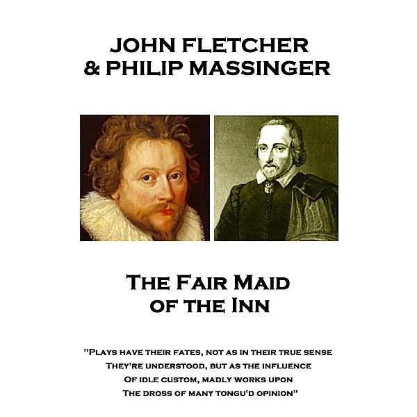 The Fair Maid of the Inn, John Fletcher, Philip Massinger, John Webster