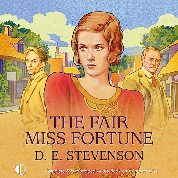 The Fair Miss Fortune, D.E. Stevenson