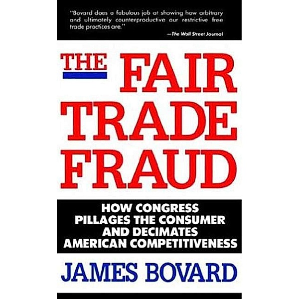 The Fair Trade Fraud, James Bovard