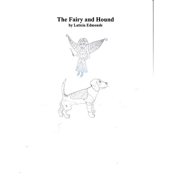 The Fairy and Hound, Laticia Edmonds