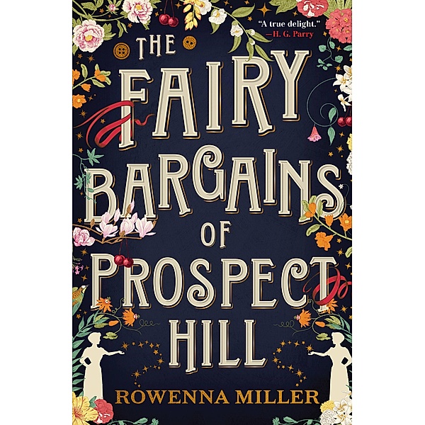 The Fairy Bargains of Prospect Hill, Rowenna Miller