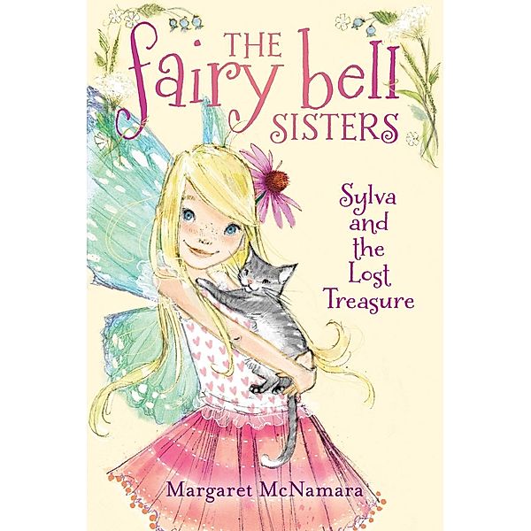 The Fairy Bell Sisters #5: Sylva and the Lost Treasure / Fairy Bell Sisters Bd.5, Margaret Mcnamara