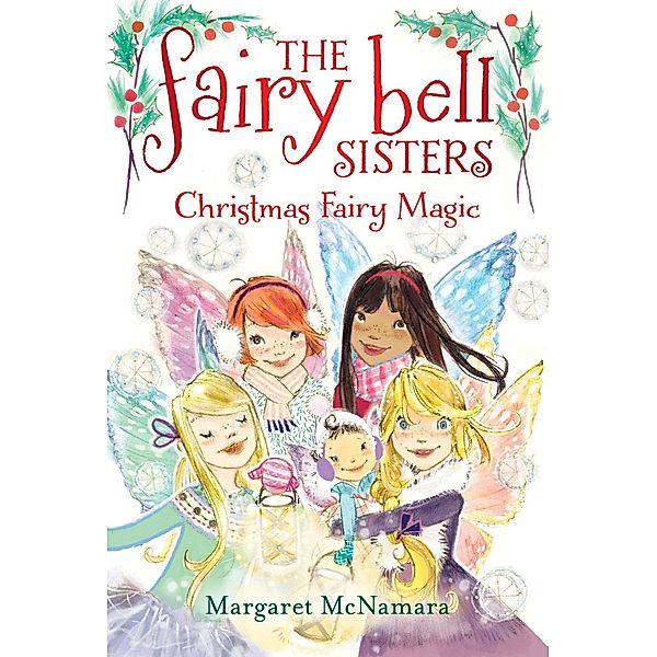 The Fairy Bell Sisters #6: Christmas Fairy Magic / Fairy Bell Sisters Bd.6, Margaret Mcnamara