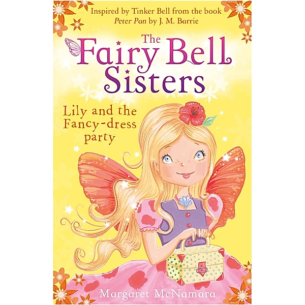 The Fairy Bell Sisters: Lily and the Fancy-dress Party, Margaret Mcnamara