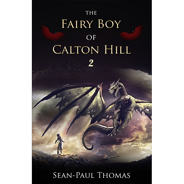 The Fairy Boy Chronicles: The Fairy Boy of Calton Hill 2, Sean-Paul Thomas