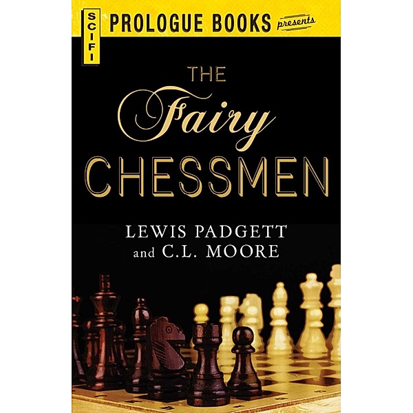 The Fairy Chessman, Lewis Padgett