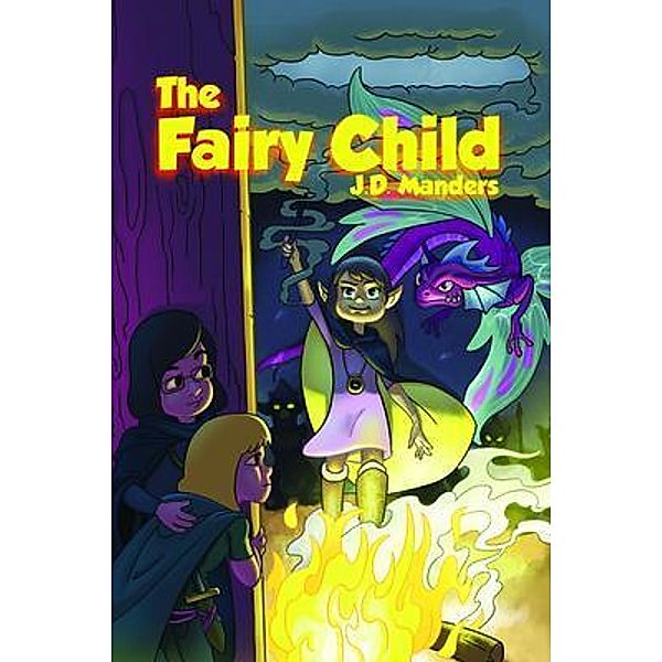 The Fairy Child / Global Summit House, J. D. Manders